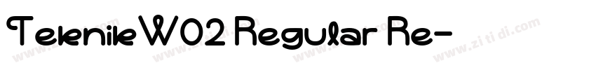 TeknikW02 Regular Re字体转换